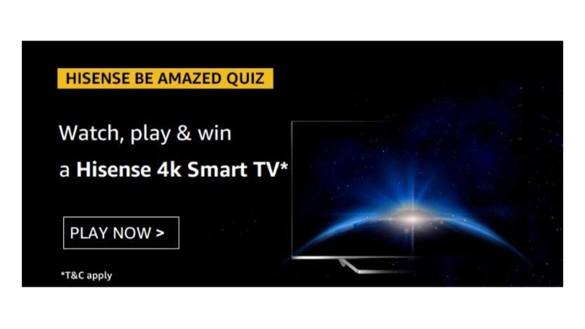 Amazon Hisense Be Amazed Quiz Answers – Win Hisense 4k Smart TV