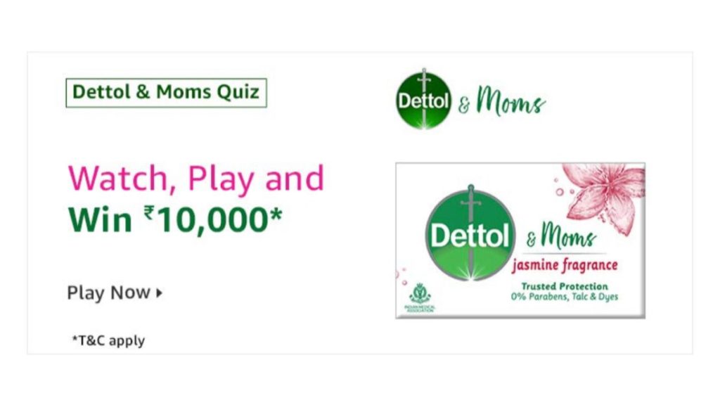 Amazon Dettol & Moms Quiz Answers