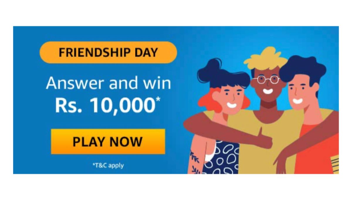 Amazon Friendship Day Quiz Answers Win Rs. 10,000