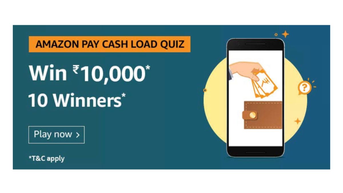 Amazon Pay Cash Load Quiz Answers -Win Rs.10000 Balance